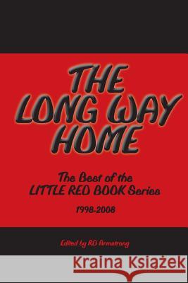 The Long Way Home: The Best Of The Little Red Book Series 1998 -2008 Campbell, Pris 9781929878048 Lummox Press - książka