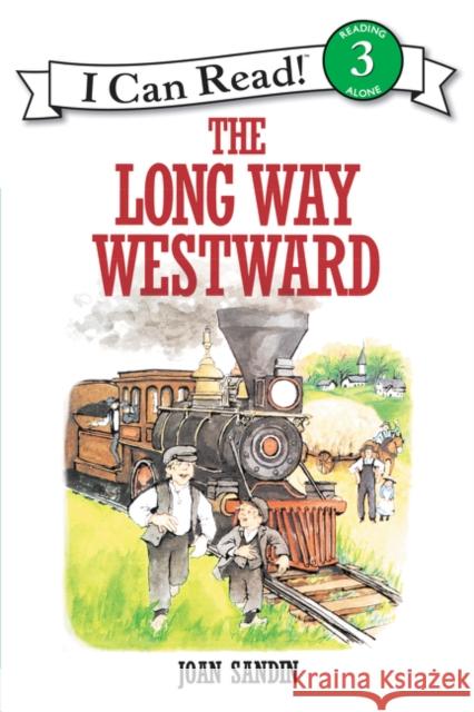 The Long Way Westward Joan Sandin 9780064441988 HarperTrophy - książka