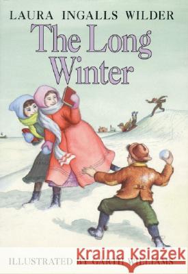 The Long Winter Laura Ingalls Wilder Garth Williams 9780060264604 HarperCollins Publishers - książka