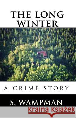 The long winter Wampman, S. 9781442122437 Createspace - książka