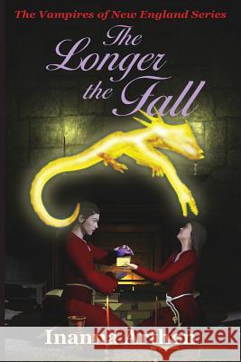 The Longer the Fall Inanna Arthen 9780979302824 By Light Unseen Media - książka