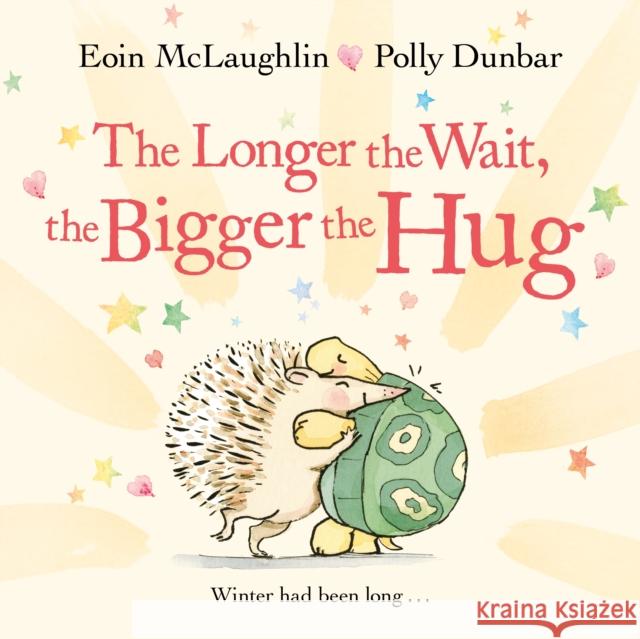 The Longer the Wait, the Bigger the Hug Eoin McLaughlin 9780571370405 Faber & Faber - książka