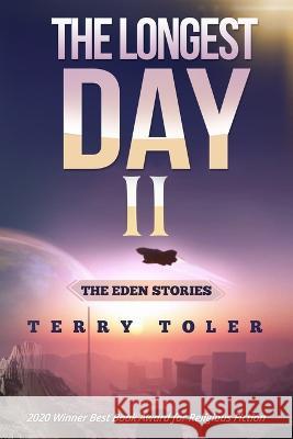 The Longest Day II Terry Toler 9781954710191 Beholdings, LLC. - książka