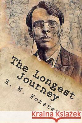 The Longest Journey E. M. Forster 9781546647270 Createspace Independent Publishing Platform - książka