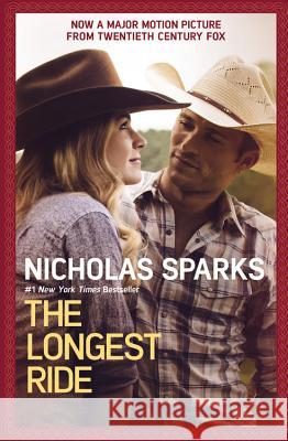 The Longest Ride Nicholas Sparks 9781455584727 Grand Central Publishing - książka