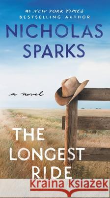 The Longest Ride Nicholas Sparks 9781538709801 Grand Central Publishing - książka