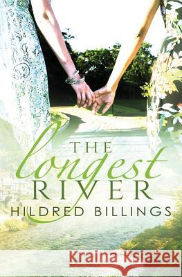 The Longest River Hildred Billings 9781537407135 Createspace Independent Publishing Platform - książka