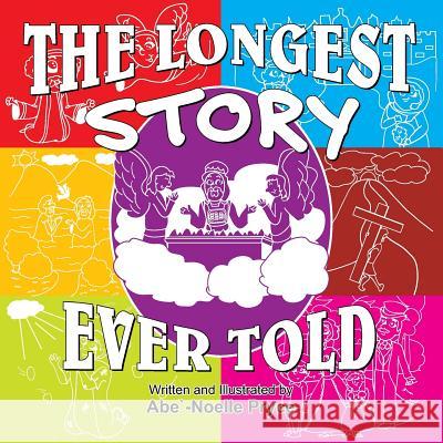 The Longest Story Ever Told Abe Noelle Pryce 9781479604821 Teach Services - książka