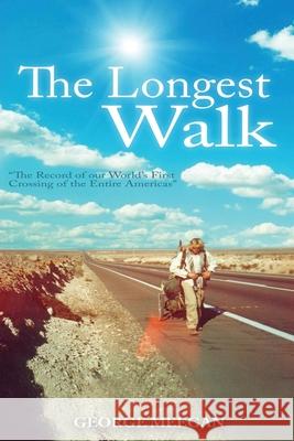 The Longest Walk George Meegan 9781951302894 Diamond Media Press Co. - książka