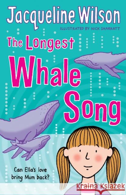 The Longest Whale Song Jacqueline Wilson 9780440869139 Penguin Random House Children's UK - książka