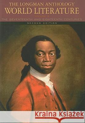 The Longman Anthology of World Literature: The Seventeenth and Eighteenth Centuries, Volume D Damrosch, David 9780205625901 Longman Publishing Group - książka