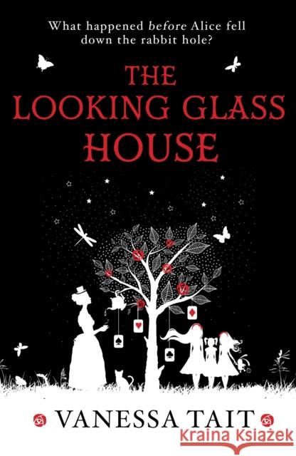 The Looking Glass House Vanessa Tait 9781782396567 Atlantic Books - książka