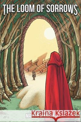 The Loom of Sorrows Matthew Kagle 9781980724094 Independently Published - książka