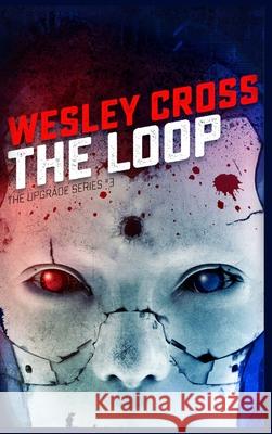 The Loop Wesley Cross 9781955747059 Cerberus Prints - książka