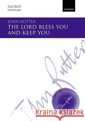 The Lord Bless You and Keep You: Vocal Score John Rutter   9780193405714 Oxford University Press - książka