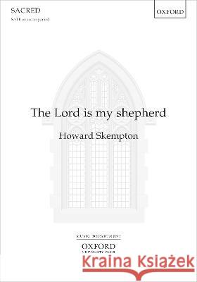 The Lord is my shepherd Howard Skempton   9780193527997 Oxford University Press - książka