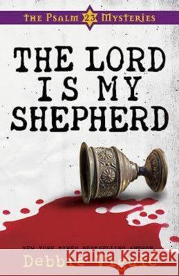 The Lord Is My Shepherd: The Psalm 23 Mysteries #1 Debbie Viguie 9781426701894 Abingdon Press - książka