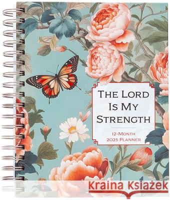 The Lord Is My Strength (2025 Planner): 12-Month Weekly Planner Belle City Gifts 9781424569052 Belle City Gifts - książka