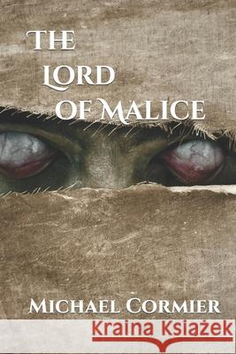 The Lord of Malice Michael Cormier 9798474125565 Independently Published - książka