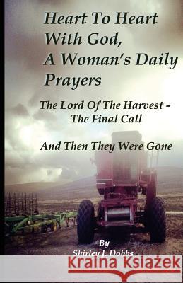 The Lord Of The Harvest Dobbs, Shirley J. 9781499772326 Createspace - książka