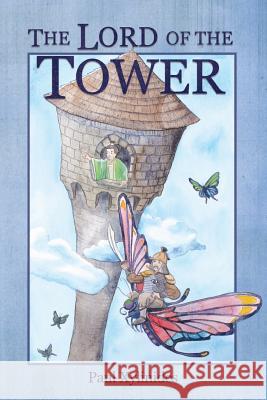 The Lord of the Tower Paul Xylinides 9781505386592 Createspace - książka