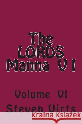 The LORDS Manna V I Virts, Steven A. 9781482798005 Createspace - książka