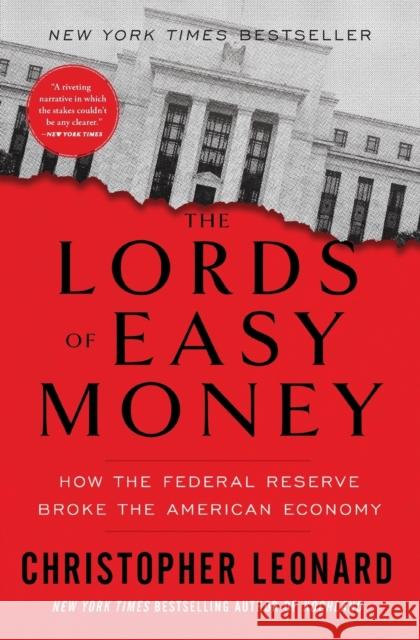 The Lords of Easy Money: How the Federal Reserve Broke the American Economy Christopher Leonard 9781982166649 Simon & Schuster - książka
