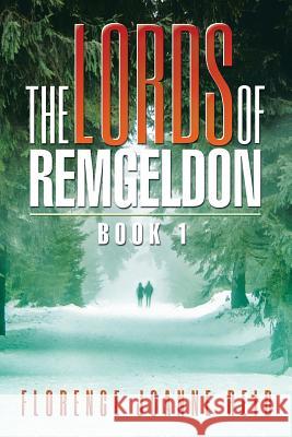 The Lords of Remgeldon: Book 1 Florence Joanne Reid 9781503560345 Xlibris Corporation - książka