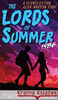 The Lords of Summer Tristan Vick 9781950106165 Regolith Publications - książka