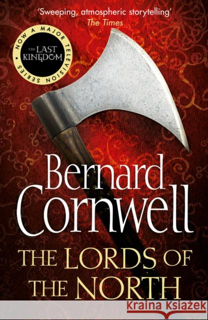 The Lords of the North Bernard Cornwell 9780007219704 HarperCollins Publishers - książka