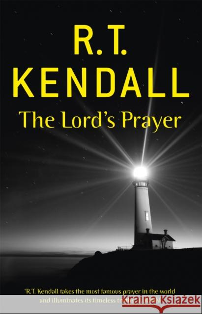 The Lord's Prayer R T Kendall 9780340964149  - książka