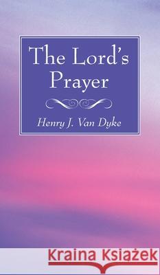 The Lord's Prayer Henry J. Va 9781725291386 Wipf & Stock Publishers - książka
