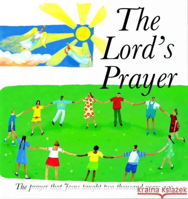 The Lord's Prayer: The Prayer Jesus taught 2000 years ago  9780745939018 SPCK Publishing - książka