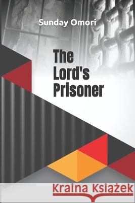 The Lord's Prisoner Sunday Omori 9789789981830 National Library of Nigeria - książka