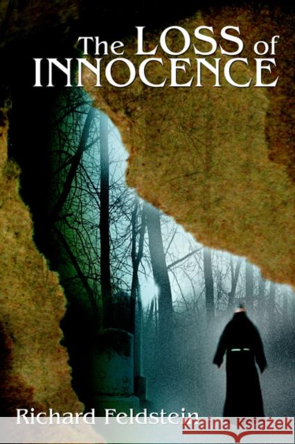 The Loss of Innocence Richard Feldstein 9780595675159 iUniverse - książka