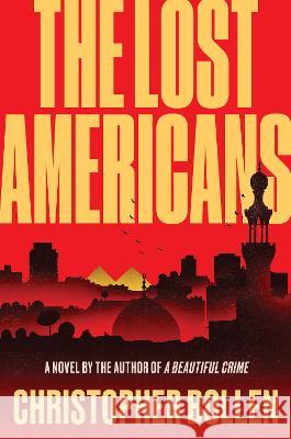 The Lost Americans Christopher Bollen 9780063224438 Harper Perennial - książka