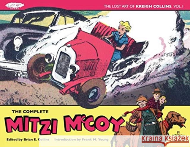 The Lost Art of Kreigh Collins, Volume 1: The Complete Mitzi McCoy Kreigh Collins Frank M. Young Brian E. Collins 9781949699203 Picture This Press - książka