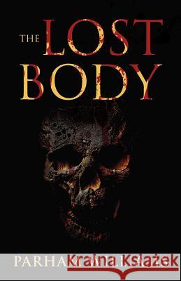 The Lost Body Parham Williams 9781733527200 Not Avail - książka