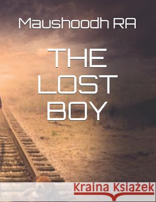 The Lost Boy Adbul Khan Maushoodh Ra 9781795652568 Independently Published - książka