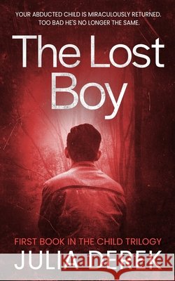 The Lost Boy Julia Derek 9798654583208 Independently Published - książka