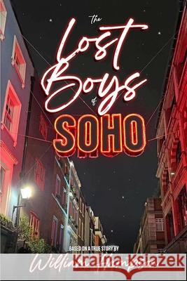 THE LOST BOYS of SOHO William Hampson 9798794735666 Independently Published - książka