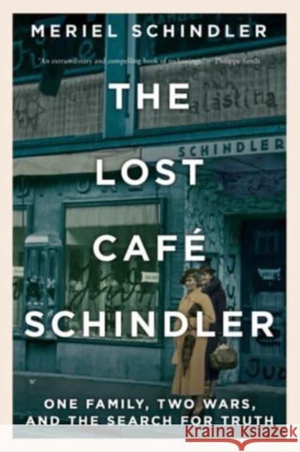 The Lost Cafe Schindler - One Family, Two Wars, and the Search for Truth  9781324074571  - książka