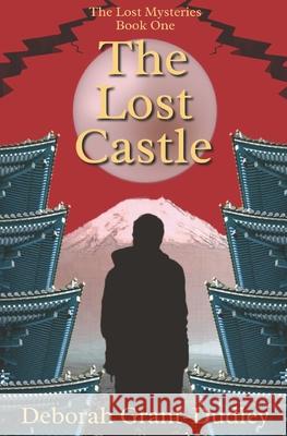 The Lost Castle Grant-Dudley Deborah Grant-Dudley 9798615622823 Independently published - książka