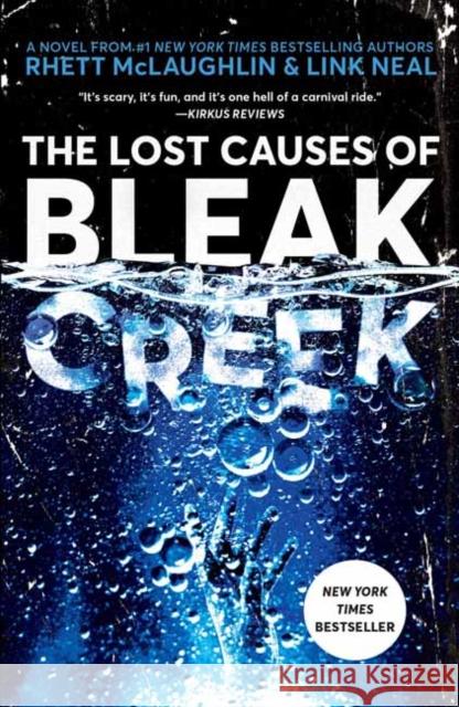 The Lost Causes of Bleak Creek: A Novel Link Neal 9781984822147 Crown Publishing Group (NY) - książka