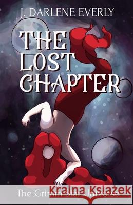 The Lost Chapter J. Darlene Everly 9781954719019 Wishing Well Books LLC - książka