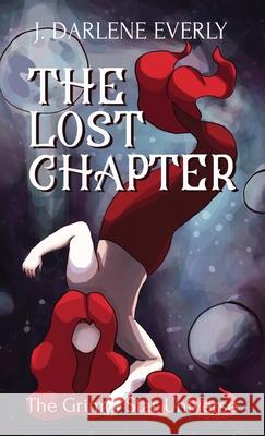 The Lost Chapter Everly, J. Darlene 9781954719026 Wishing Well Books LLC - książka