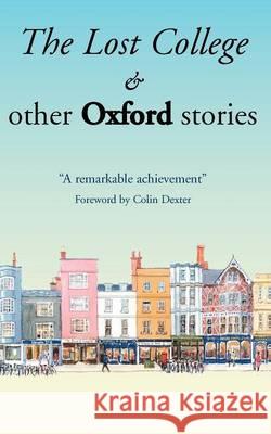 The Lost College & other Oxford stories Cavanagh, Mary 9781904623120 WRITERSPRINTSHOP - książka