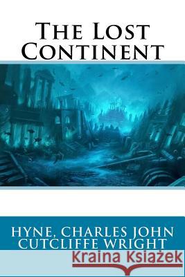 The Lost Continent Hyne Charle Sir Angels 9781548803131 Createspace Independent Publishing Platform - książka
