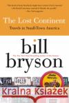 The Lost Continent: Travels in Small Town America Bryson, Bill 9780060920081 Harper Perennial