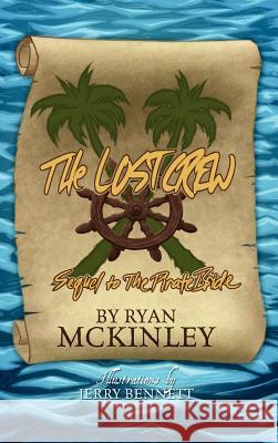 The Lost Crew Ryan McKinley 9781432796594 Outskirts Press - książka